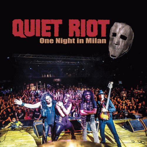 Quiet Riot : One Night in Milan
